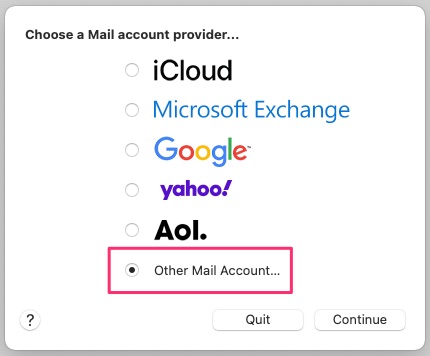 Other Mail Account&hellip; then select Continue.